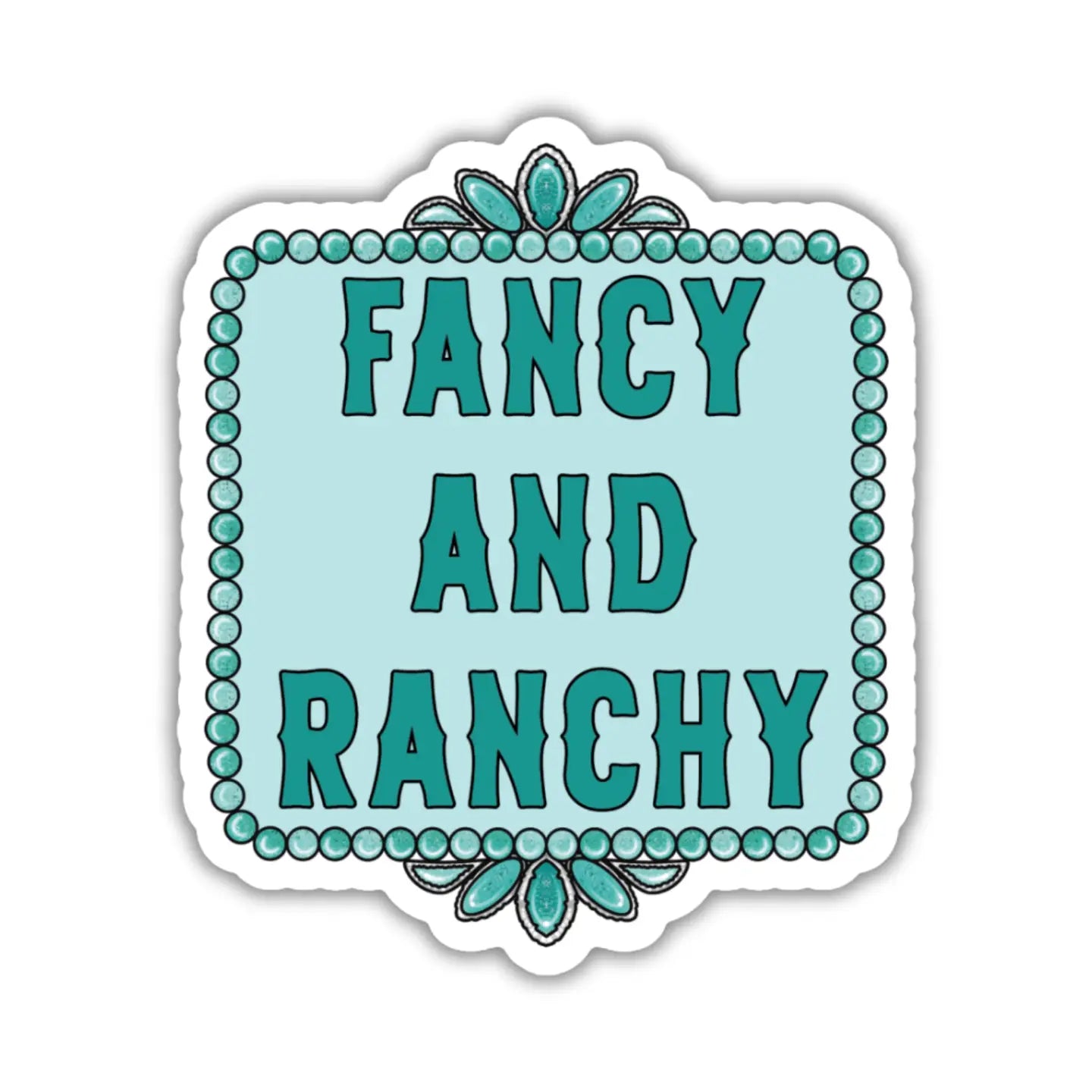 Fancy and Ranchy Cowgirl Western Sticker