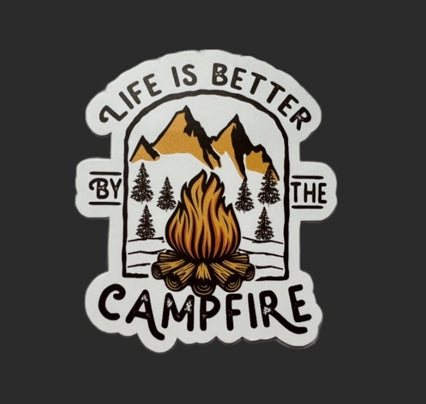 Orange Life Is Better By the Campfire Sticker