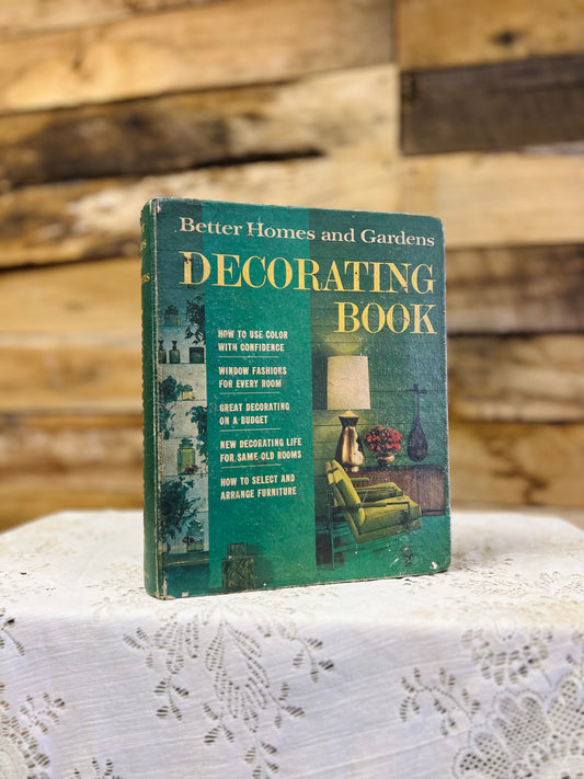 Vintage 1960s Better Homes & Gardens Decorating Book